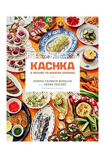 Macmillan Distribution Kachka A Return To Russian Cooking