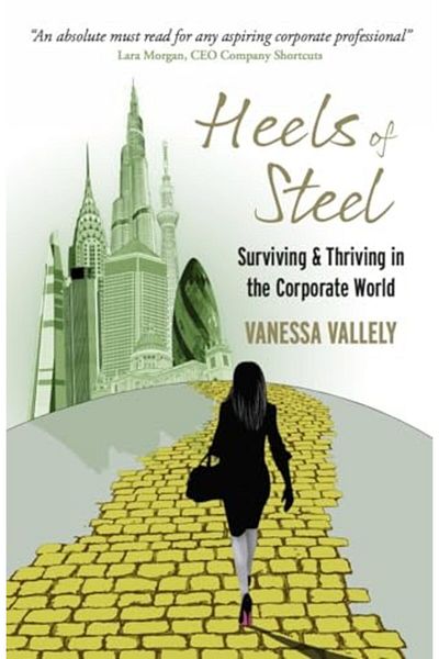 Macmillan Distribution Heels Of Steel Surviving & Thriving In The Corporate World