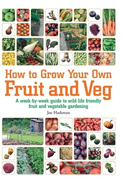 Hachette كيفية زراعة الفاكهة والخضروات بنفسك دليل أسبوعي للفواكه والخضروات الصديقة للحياة البرية