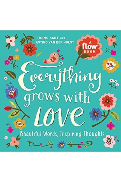 Hachette كل شيء ينمو بالحب كلمات جميلة وأفكار ملهمة