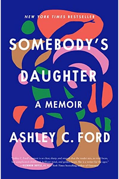 Macmillan Distribution Somebodys Daughter A Memoir