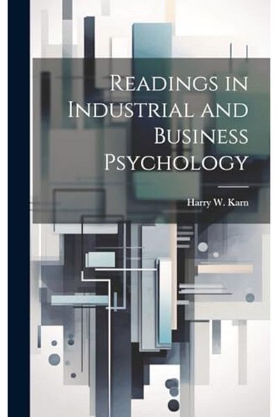 Ingram Readings In Industrial And Business Psychology