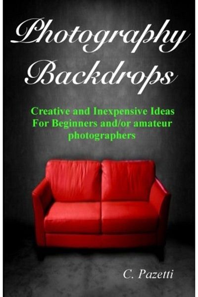 Ingram Photography Backdrops Creative And Inexpensive Ideas For Beginners Andor Amateur Photographers