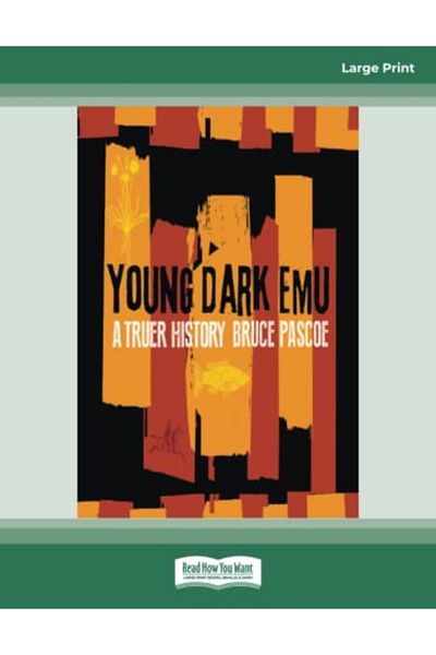Ingram Young Dark Emu A Truer History