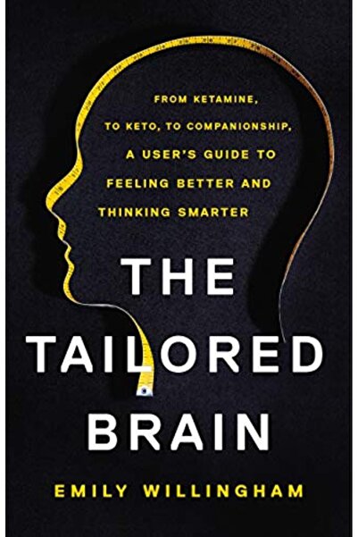 Hachette الدماغ المصمم خصيصًا من الكيتامين إلى الكيتو إلى الرفقة: دليل المستخ...