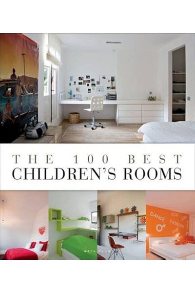 Ingram The 100 Best Childrens Rooms