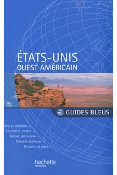 Hachette دليل Bleu Etatsunis Ouest Americain