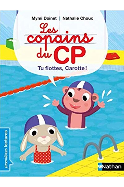 Interforum Editis Les Copains Du Cp Tu Flottes Carotte