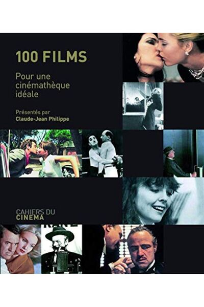 Cahiers du cinéma 100 فيلم من أجل السينما المثالية