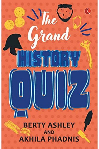 Rupa Publications India The Grand History Quiz Pb