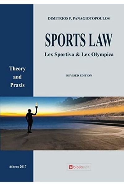 Ingram Sports Law Lex Sportiva & Lex Olympica Theory And Praxis
