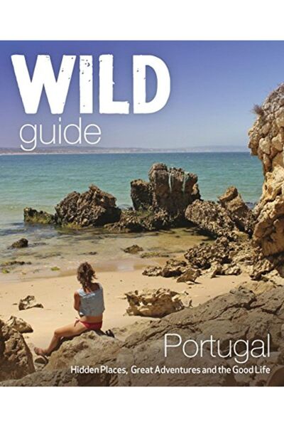 Central Books دليل البرية في البرتغال والأماكن المخفية والمغامرات الرائعة وال...