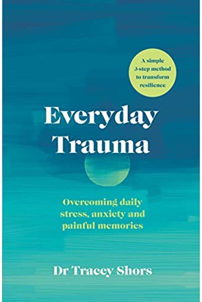 Penguin Random House الصدمات اليومية التغلب على التوتر اليومي والقلق والذكريا...