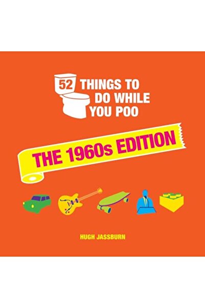 Hachette 52 شيئًا يمكنك القيام به أثناء التبرز - إصدار الستينيات