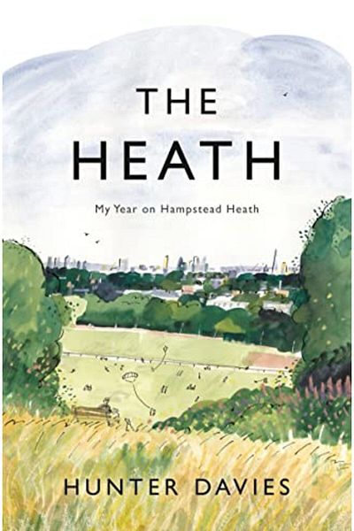 Macmillan Distribution The Heath My Year On Hampstead Heath