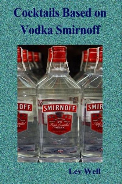 Ingram Cocktails Based On Vodka Smirnoff