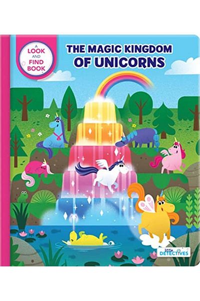 Ingram Little Detectives The Magic Kingdom Of Unicorns A Lookandfind Book