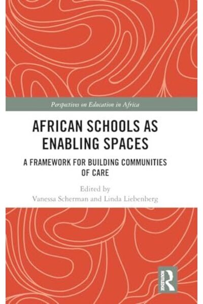 Taylor & Francis Books Ltd المدارس الأفريقية كمساحات تمكينية