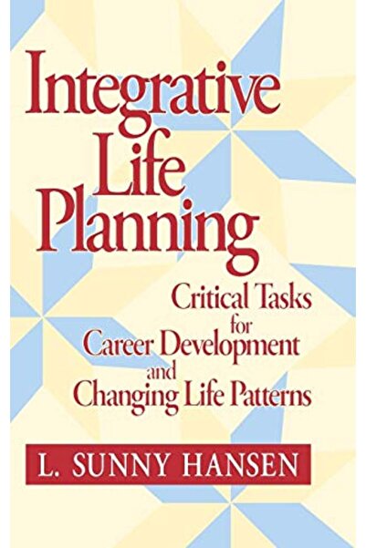 John Wiley Integrative Life Planning Critical Tasks For Career Development An...