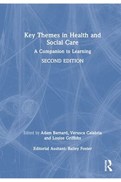 Taylor & Francis Books Ltd Key Themes In Health And Social Care