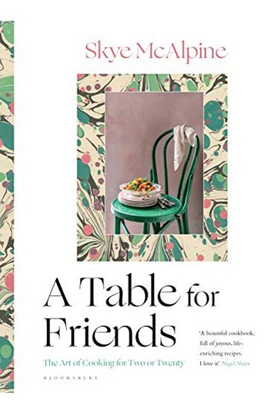 Macmillan Distribution A Table For Friends The Art Of Cooking For Two Or Twenty