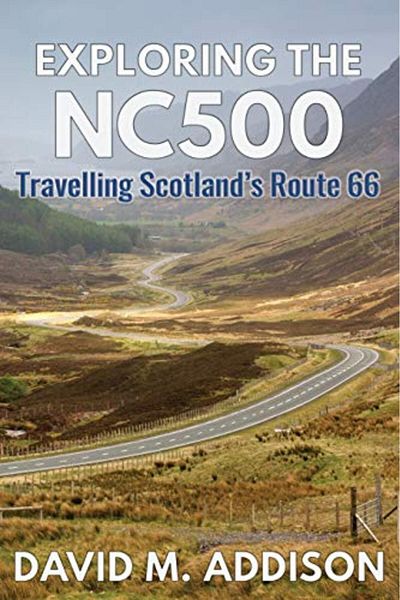 Ingram Exploring The Nc500 Travelling Scotlands Route 66
