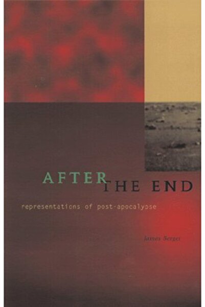 John Wiley After The End Representations Of Postapocalypse