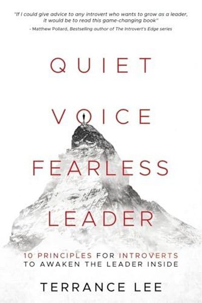 Ingram Quiet Voice Fearless Leader 10 Principles For Introverts To Awaken The Leader Inside