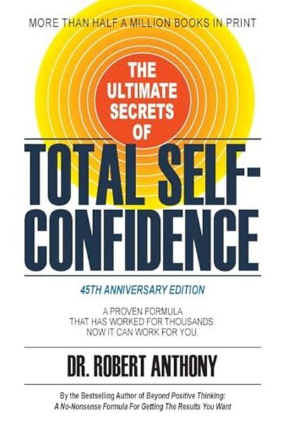 Ingram The Ultimate Secrets Of Total Selfconfidence A Proven Formula That Has Worked For Thousands Now I