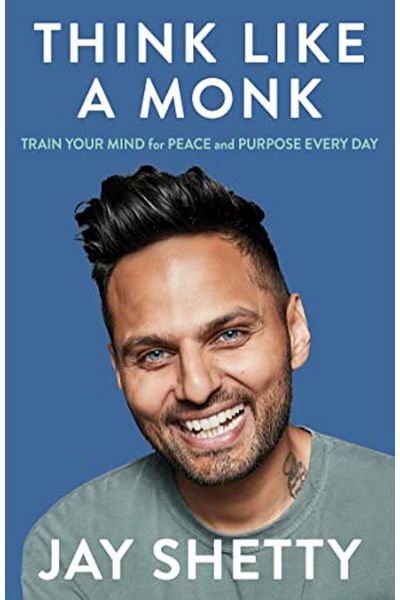 Harper Collins Think Like A Monk The Secret Of How To Harness The Power Of Positivity And Be Happy Now