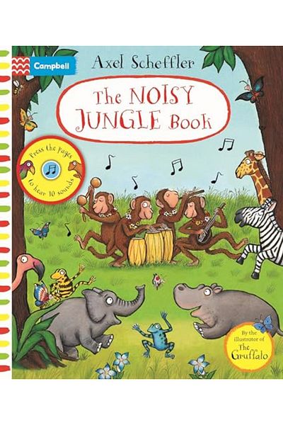 Macmillan Distribution Axel Scheffler The Noisy Jungle Book A Pressthepage Sound Book