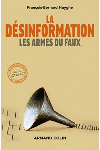 Hachette La Desinformation Les Armes Du Faux