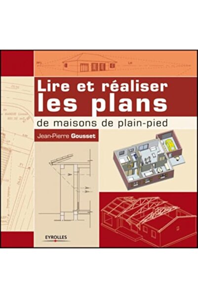 Sodis Lire Et Realiser Les Plans De Maisons De Plainpied