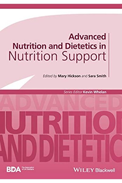 John Wiley Advanced Nutrition And Dietetics In Nutrition Support