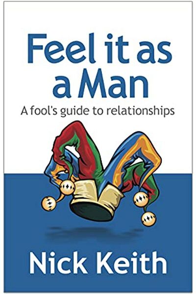 Macmillan Distribution Feel It As A Man A Fools Guide To Relationships