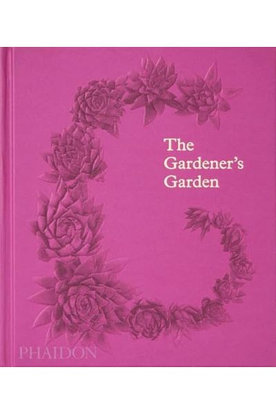 Macmillan Distribution The Gardeners Garden Inspiration Across Continents And Centuries Classic Edition
