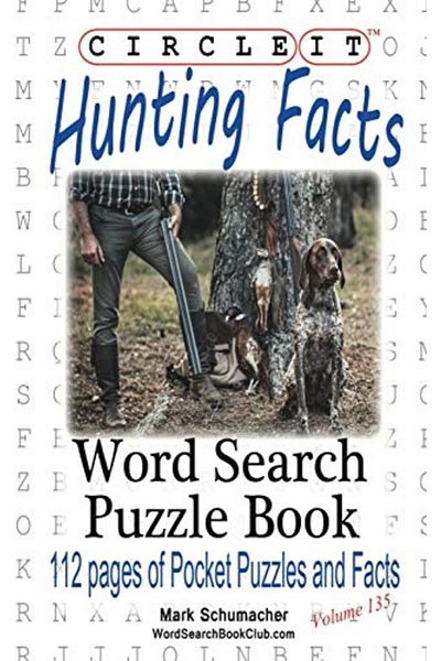Ingram Circle It Hunting Facts Word Search Puzzle Book