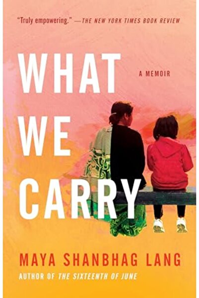 Penguin Random House What We Carry A Memoir