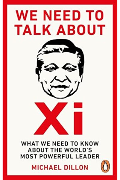 Penguin Random House We Need To Talk About Xi What We Need To Know About The ...