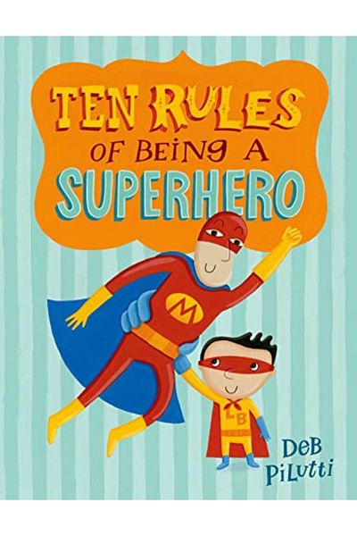 Macmillan Distribution Ten Rules Of Being A Superhero