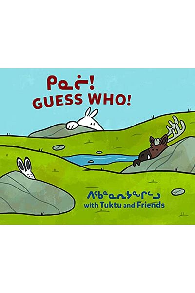 Ingram Guess Who With Tuktu And Friends Bilingual Inuktitut And English Edition