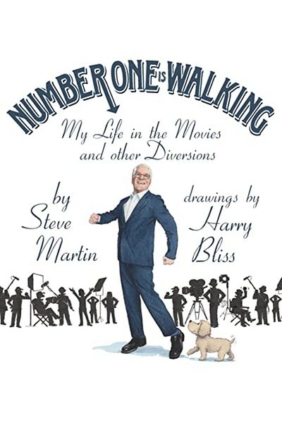 Macmillan Distribution Number One Is Walking My Life In The Movies And Other Diversions