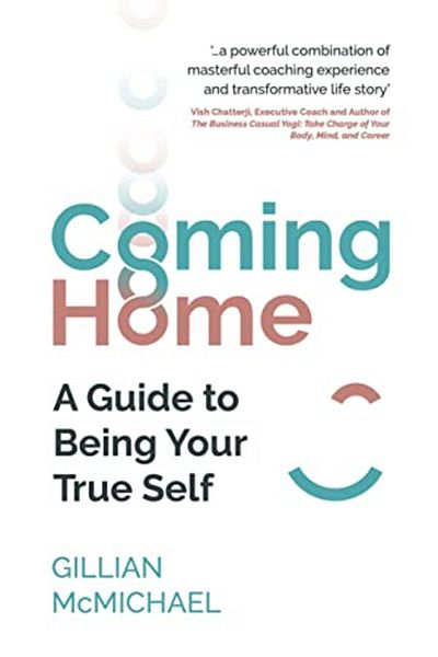 Macmillan Distribution Coming Home A Guide To Being Your True Self
