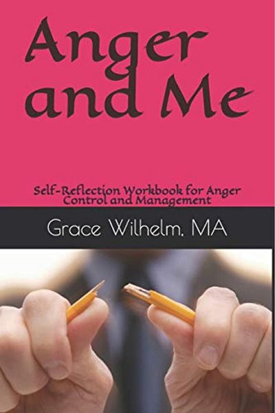 Ingram Anger And Me Selfreflection Workbook For Anger Control And Management