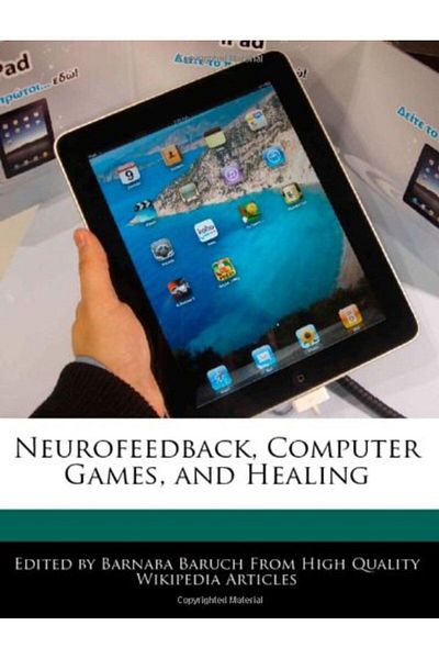 Ingram Neurofeedback Computer Games And Healing