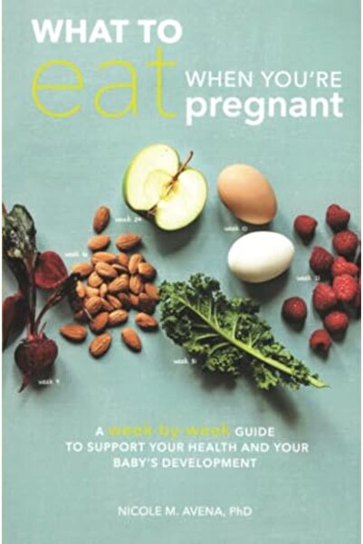 Penguin Random House ماذا تأكلين أثناء الحمل دليل أسبوعي لدعم صحتك وصحة طفلك