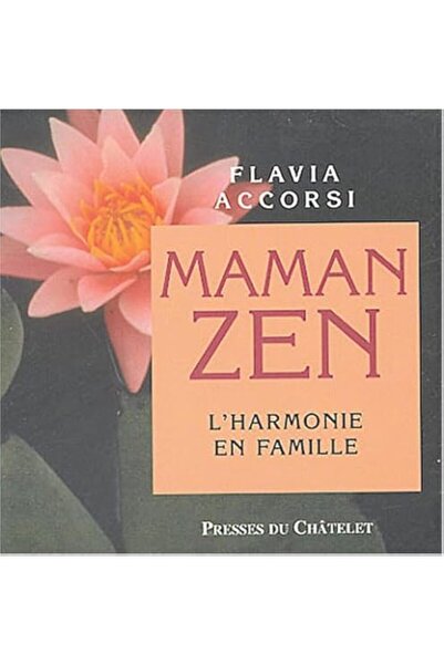 Hachette Maman Zen