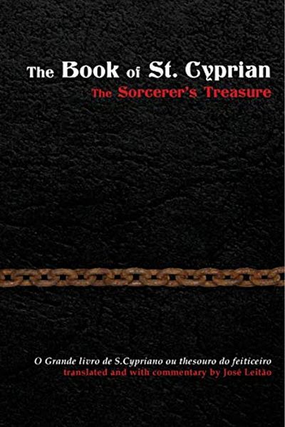 Ingram The Book Of St Cyprian The Sorcerers Treasure