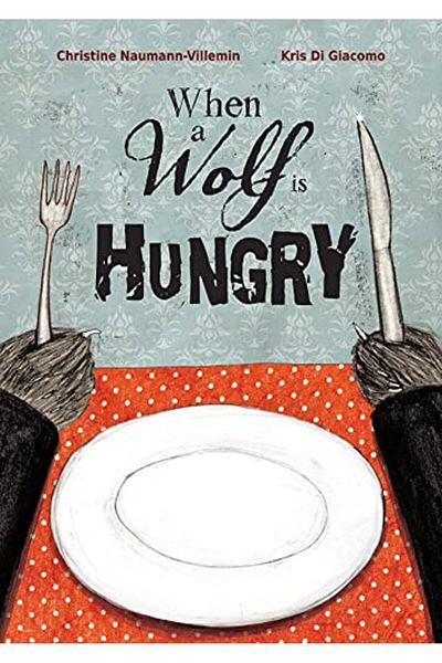 Ingram When A Wolf Is Hungry