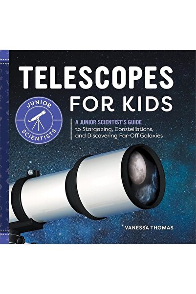 Sourcebook تلسكوبات للأطفال دليل العلماء الصغار لمراقبة النجوم واكتشاف فارو